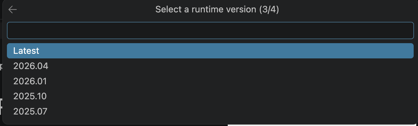 Wizard step 3: select a runtime version — Latest or a pinned monthly release